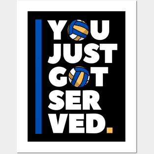 Funny Volleyball Saying You just got served Posters and Art